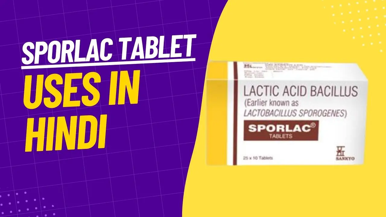 Sporlac Tablet uses in hindi