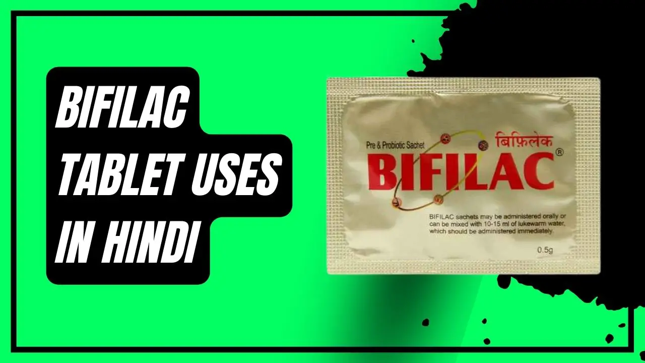 Bifilac Uses In Hindi