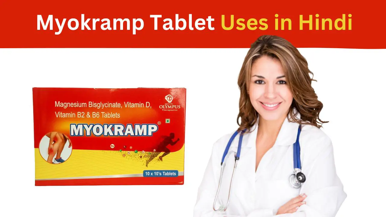Myokramp Tablet Uses in Hindi