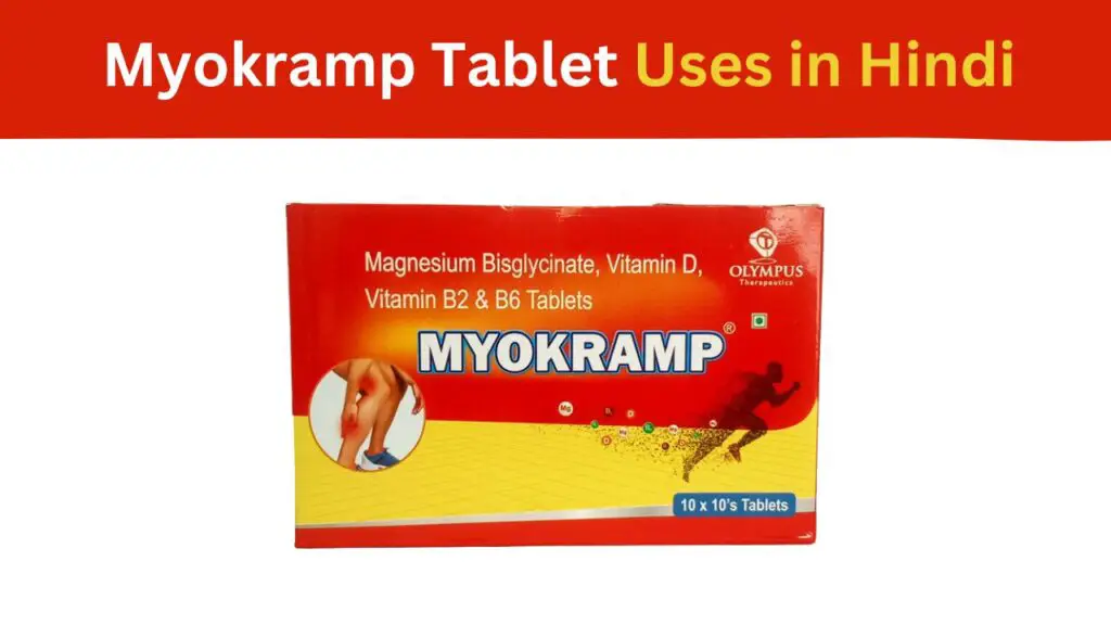 Myokramp Tablet Uses in Hindi 