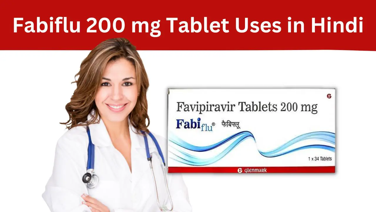 Fabiflu 200 mg Tablet Uses in Hindi