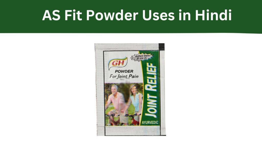AS Fit Powder Uses in Hindi
