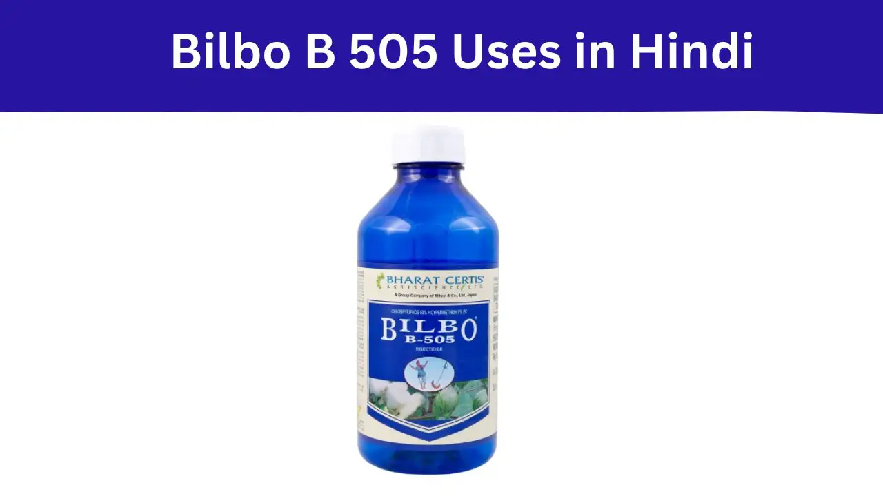 Bilbo B 505 Uses in Hindi