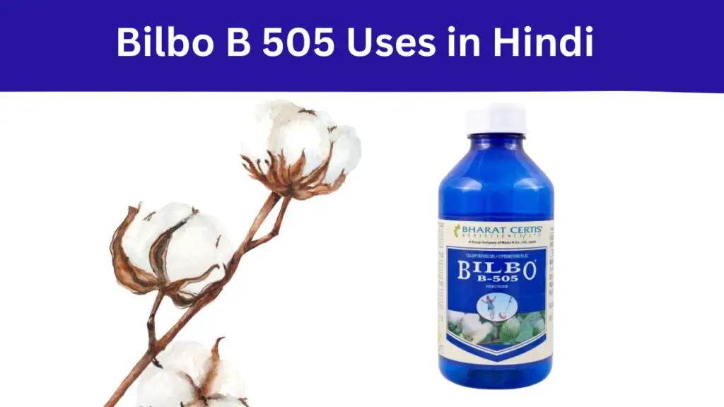 Bilbo B 505 Uses in Hindi
