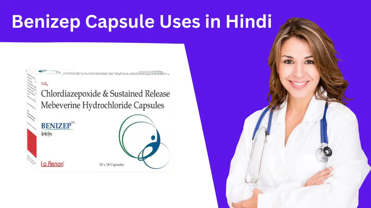 Benizep Capsule Uses in Hindi