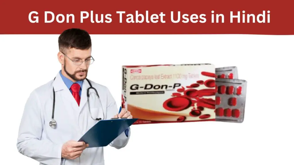 G Don Plus Tablet Uses in Hindi