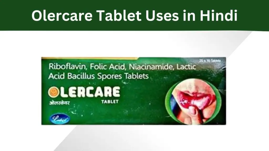 Olercare Tablet Uses in Hindi