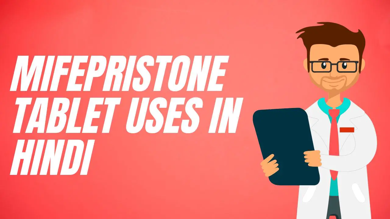 Mifepristone Tablet uses in Hindi