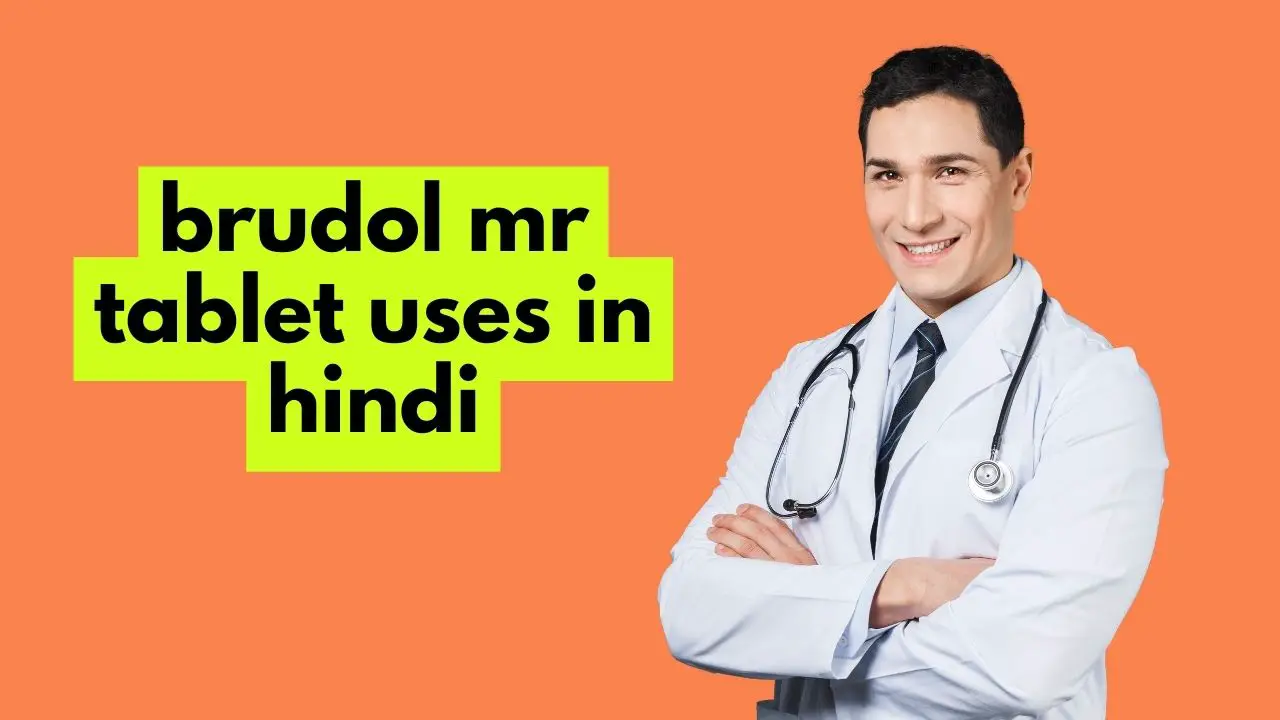 brudol mr tablet uses in hindi