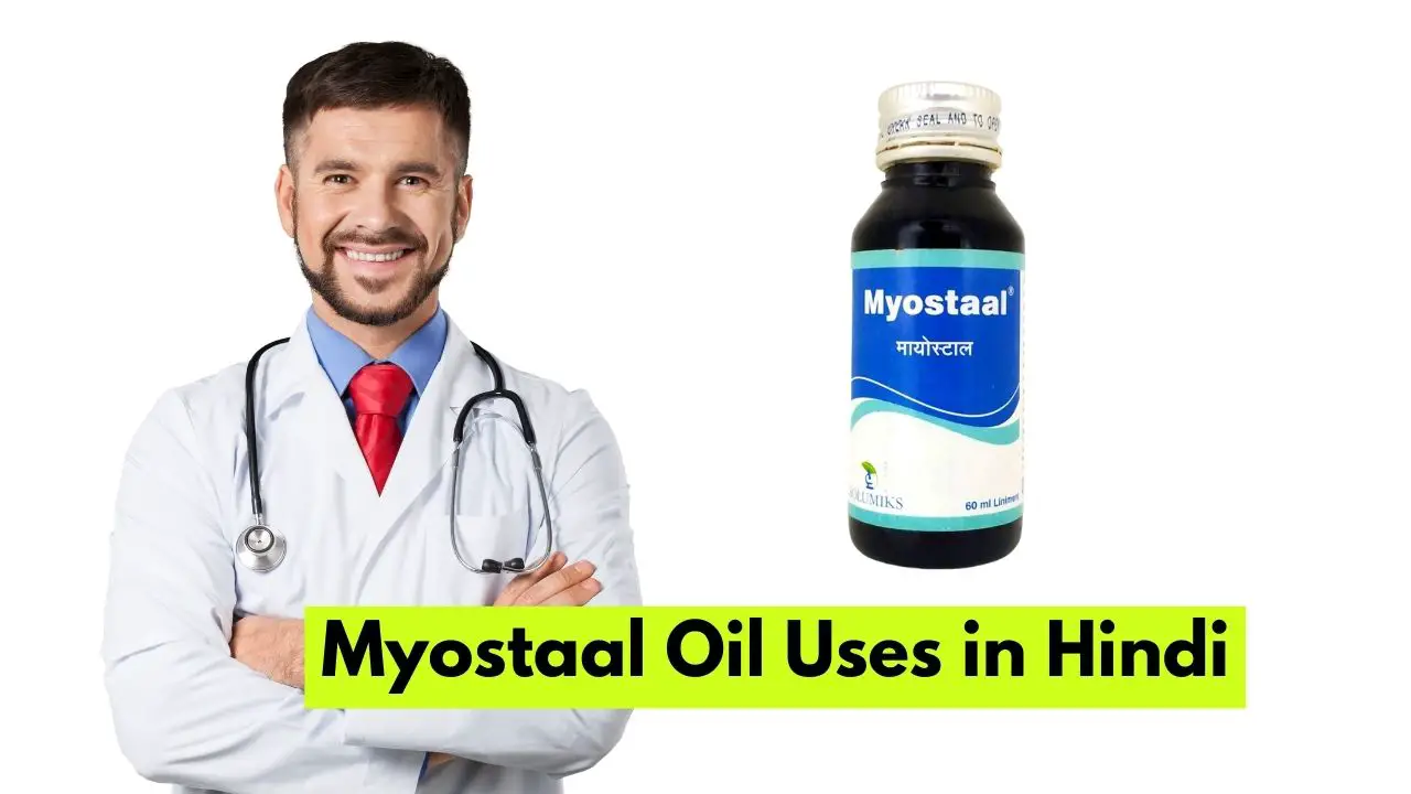 Myostaal Oil Uses in Hindi