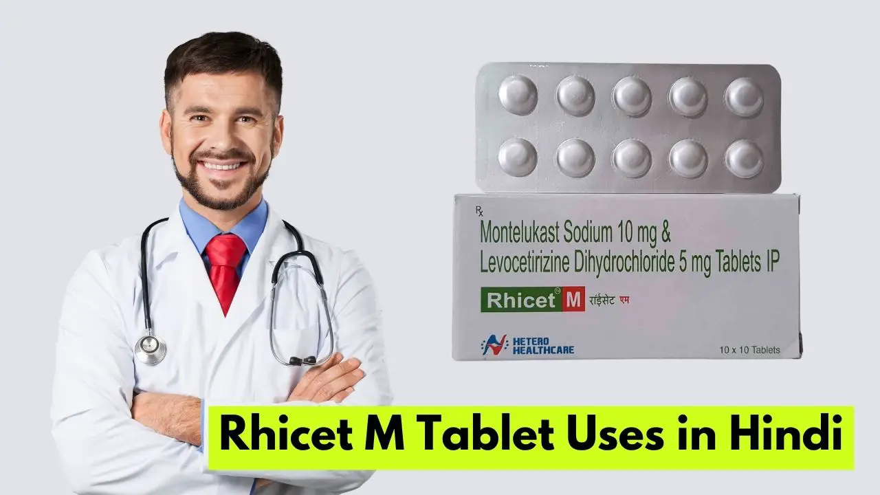 Rhicet M Tablet Uses in Hindi