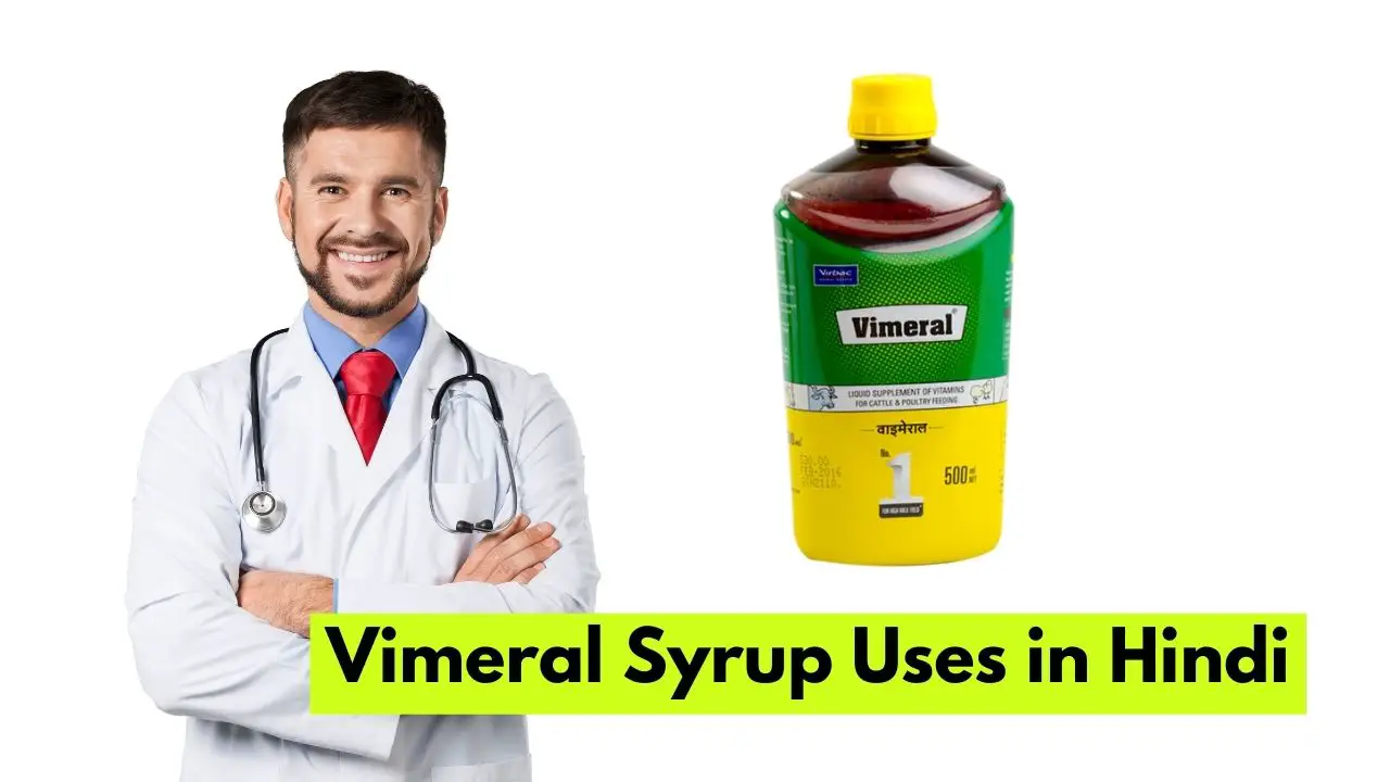 Vimeral Syrup Uses in Hindi