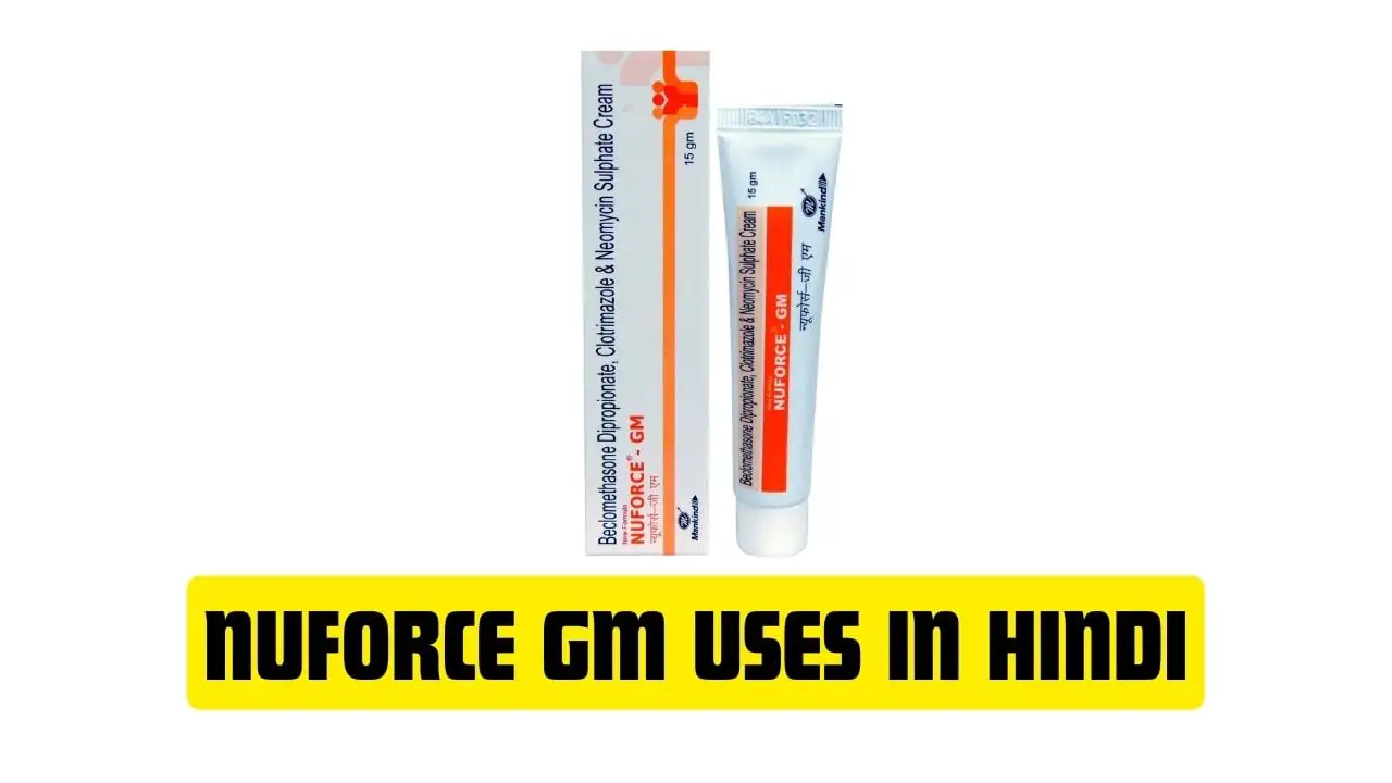 Nuforce GM Uses in Hindi