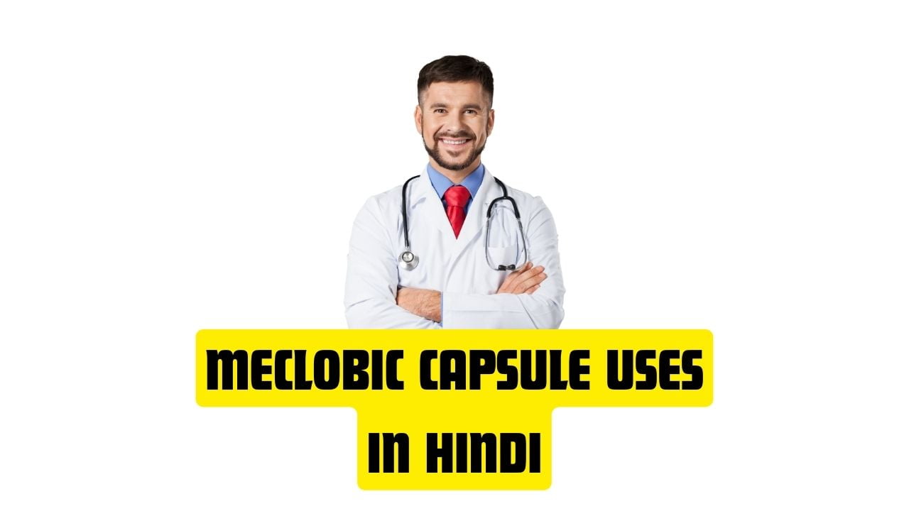 Meclobic Capsule Uses in Hindi