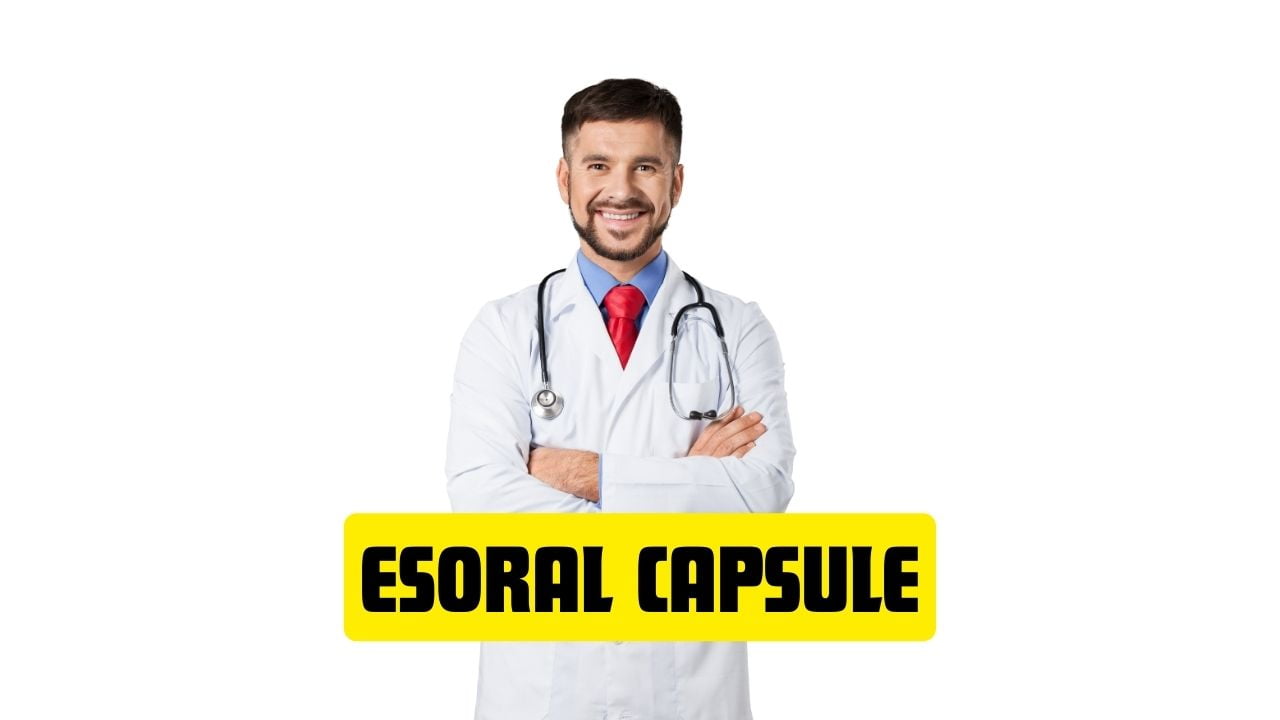 Esoral Capsule