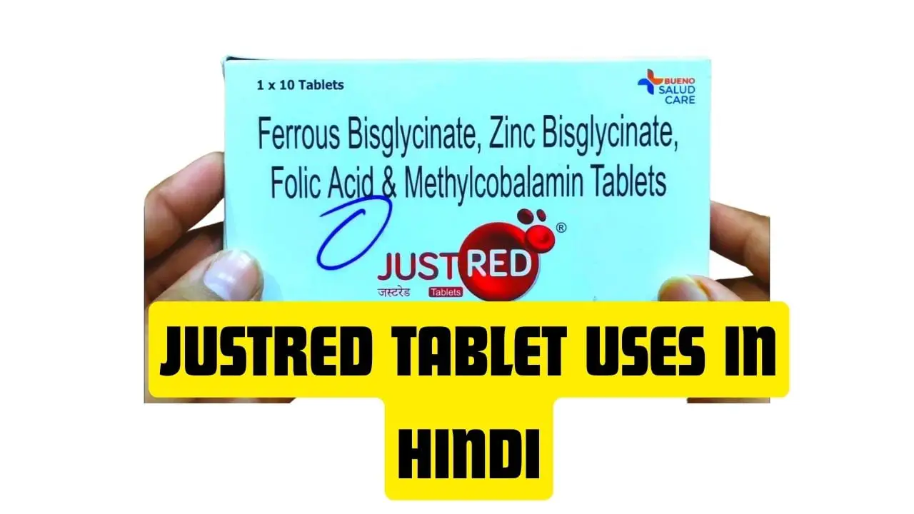 Justred Tablet Uses in Hindi