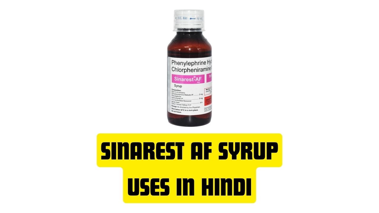 Sinarest AF Syrup Uses in Hindi