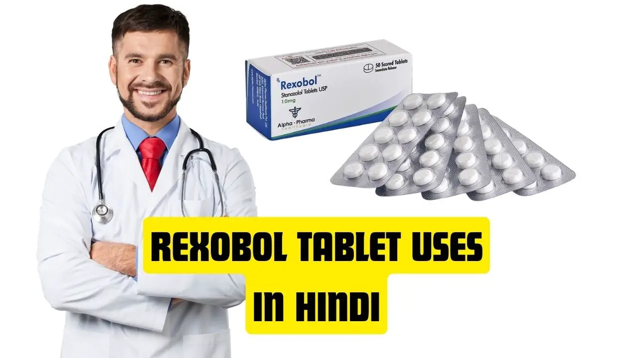 Rexobol Tablet Uses in Hindi