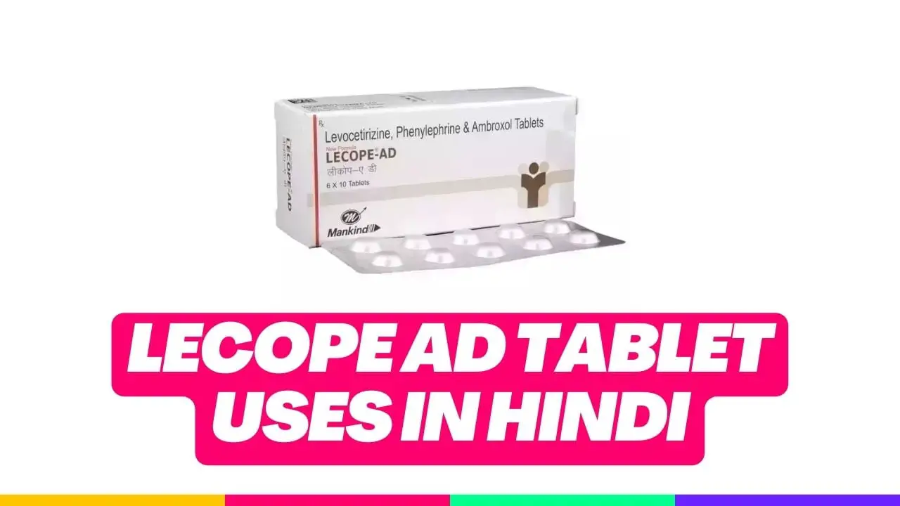 Lecope AD Tablet Uses in Hindi
