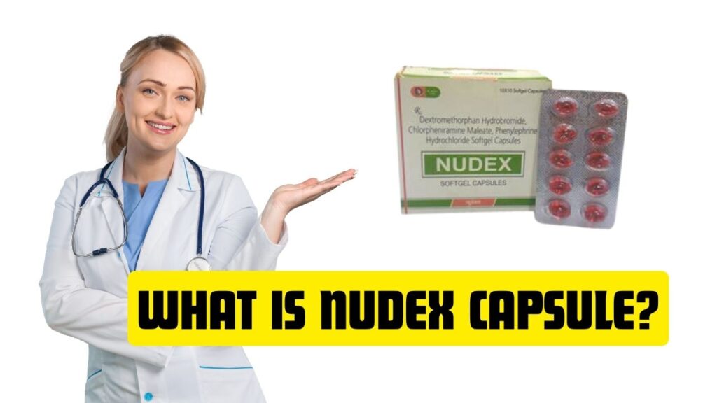 What is Nudex Capsule?