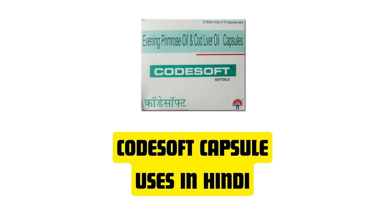 Codesoft Capsule Uses in Hindi