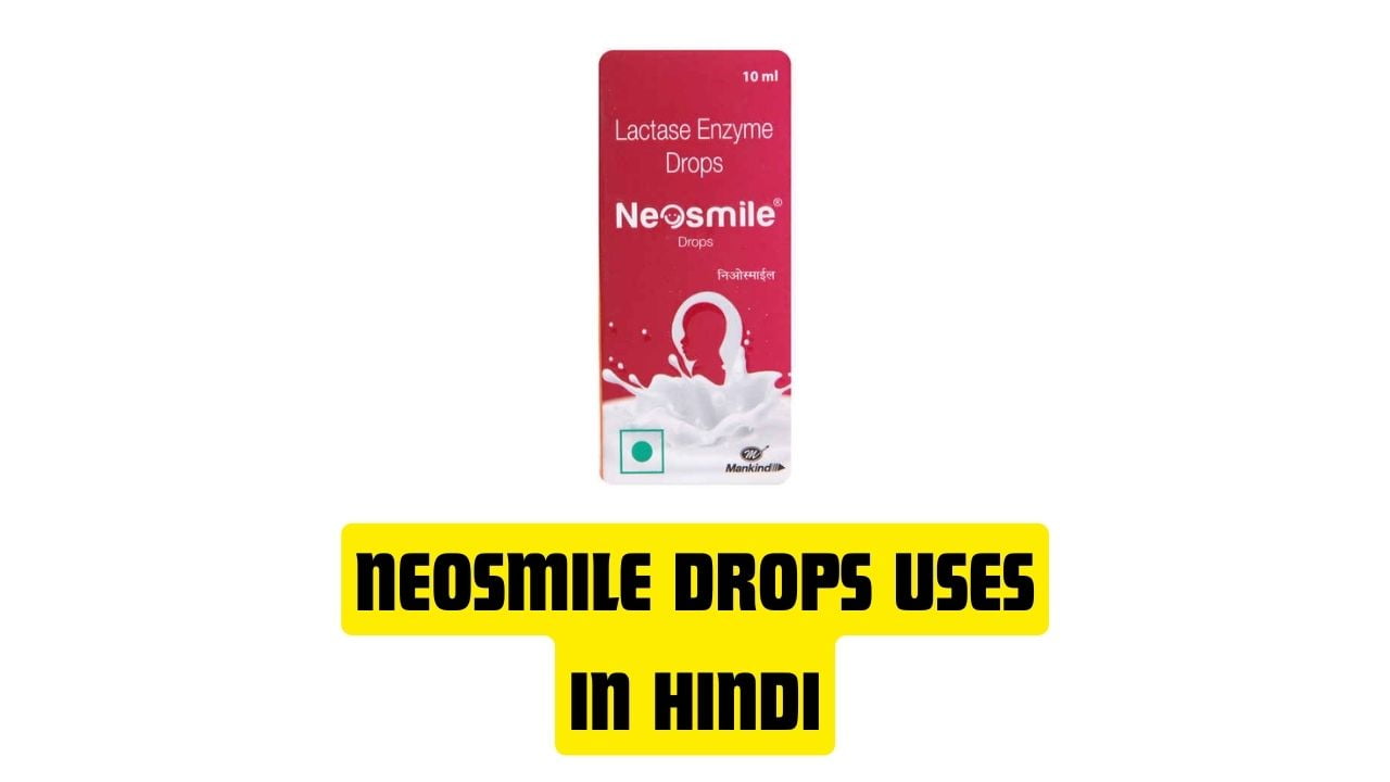 Neosmile Drops Uses in Hindi