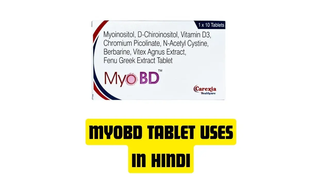 Myobd Tablet Uses in Hindi