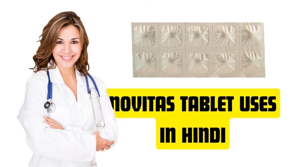 Novitac D Novitas Tablet Uses in Hindi