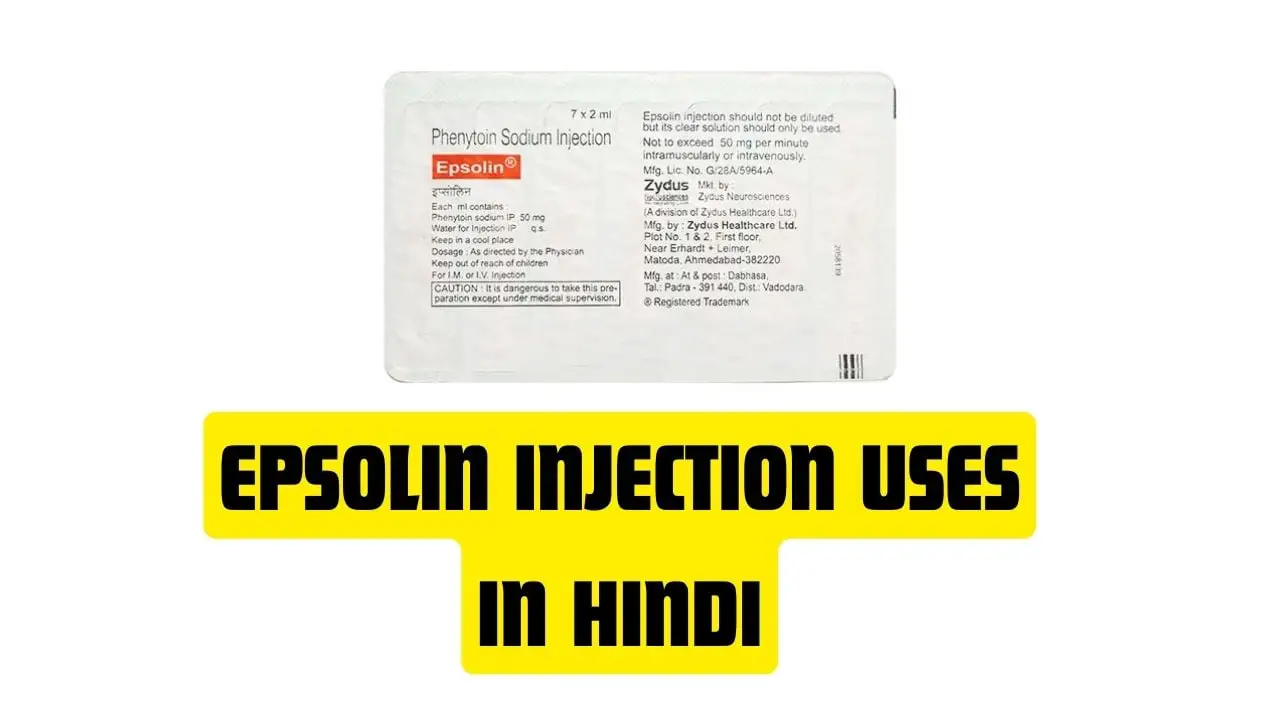Epsolin Injection Uses in Hindi