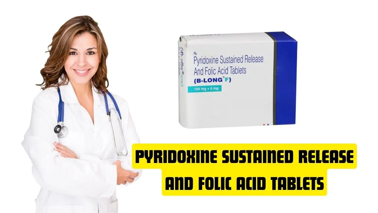 Pyridoxine Sustained Release and Folic Acid Tablets