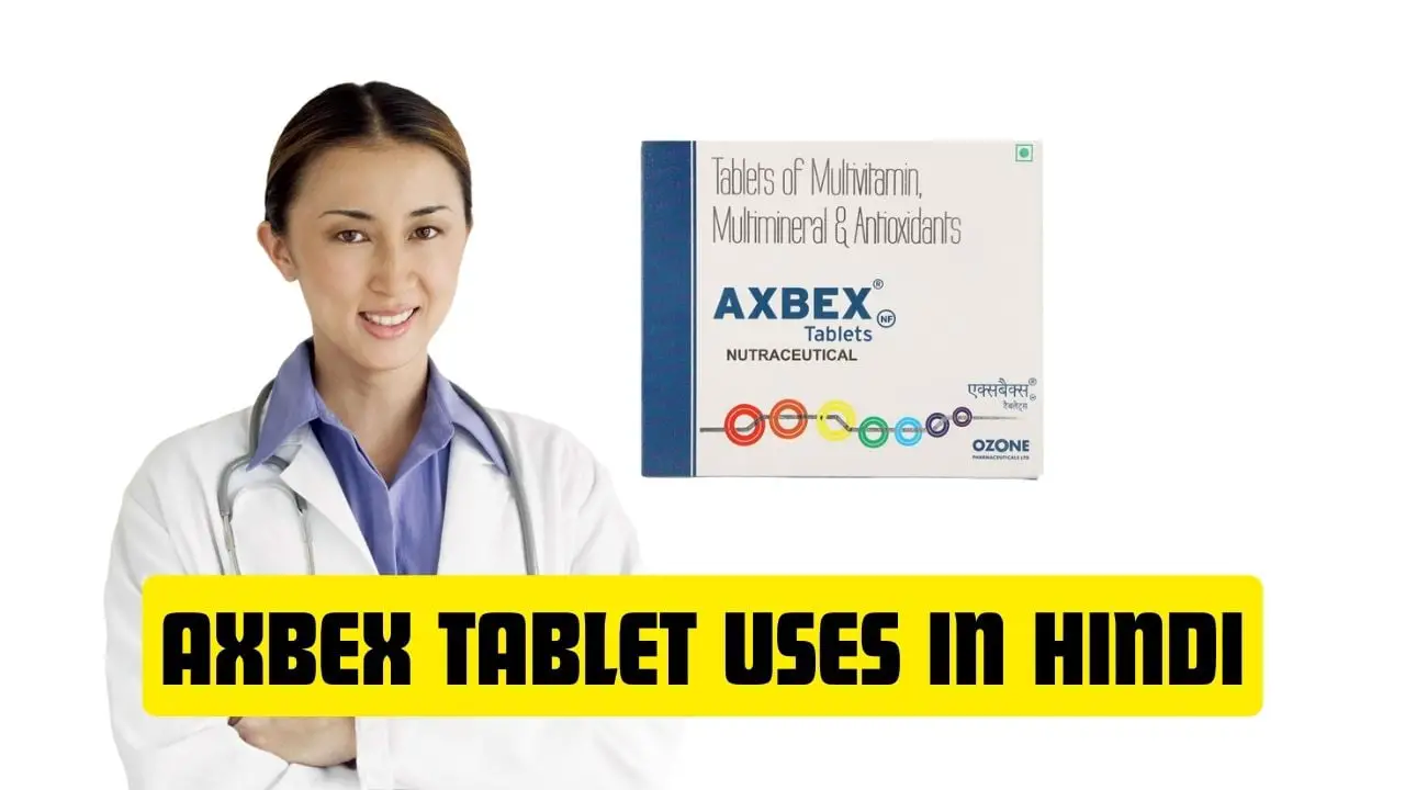 Axbex Tablet Uses in Hindi