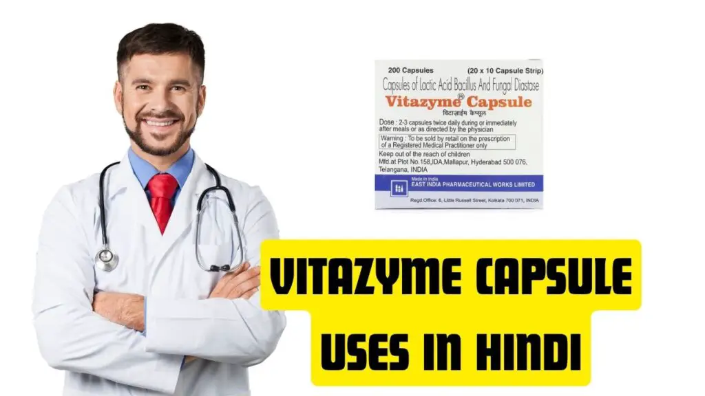 Vitazyme Capsule Uses in Hindi