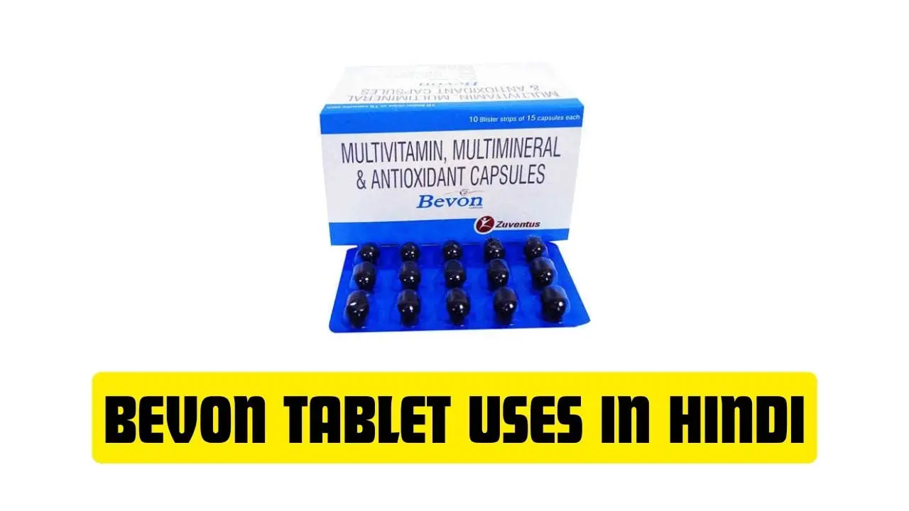 Bevon Tablet Uses in Hindi