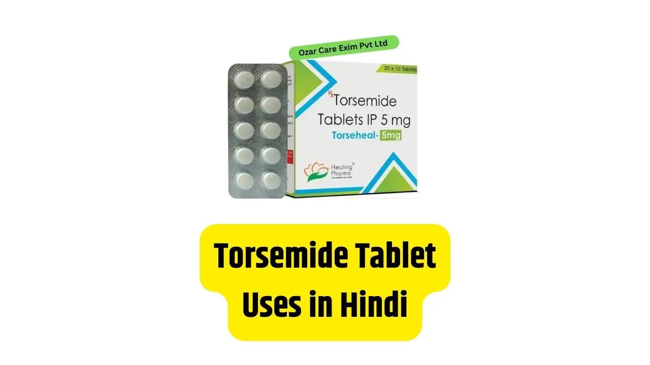 Torsemide Tablet Uses in Hindi