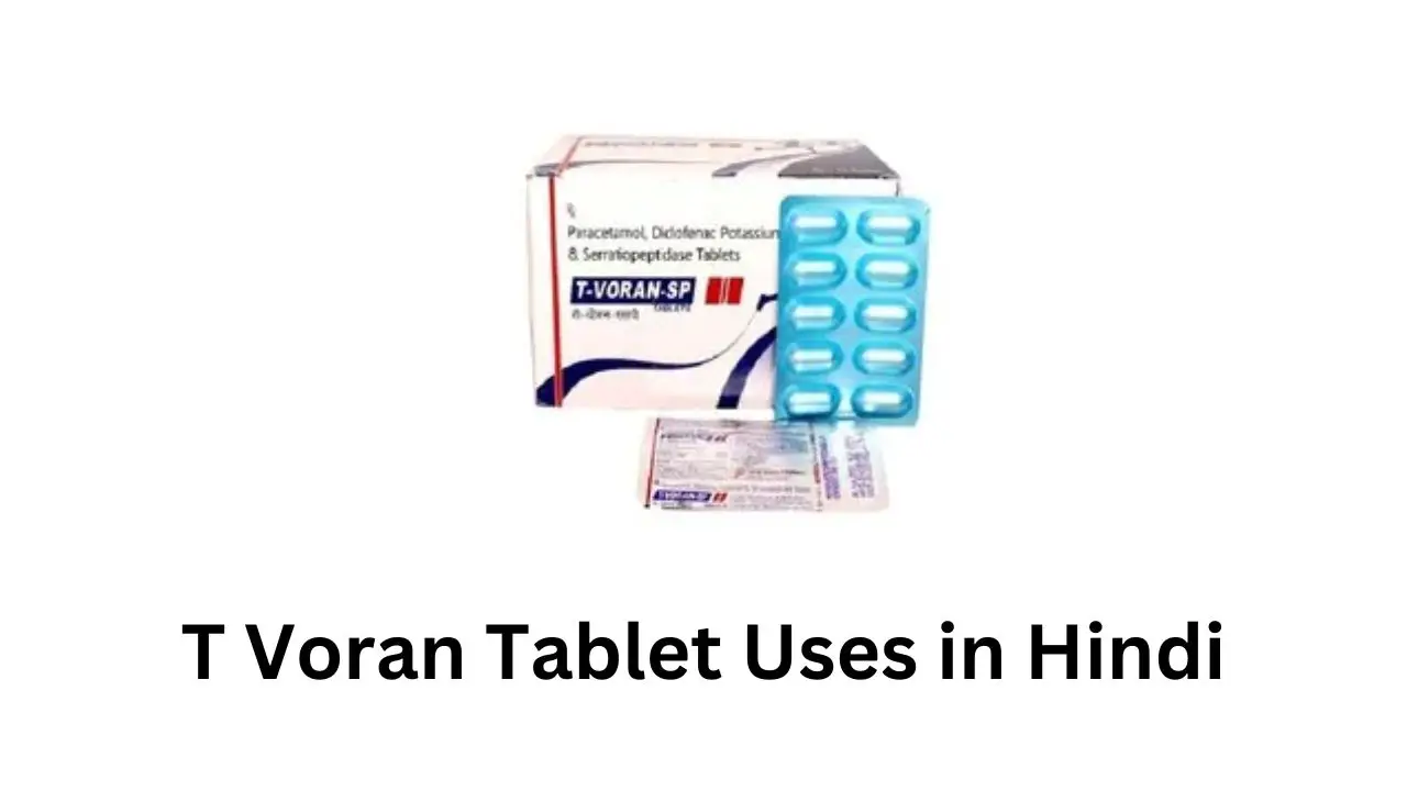 T Voran Tablet Uses in Hindi