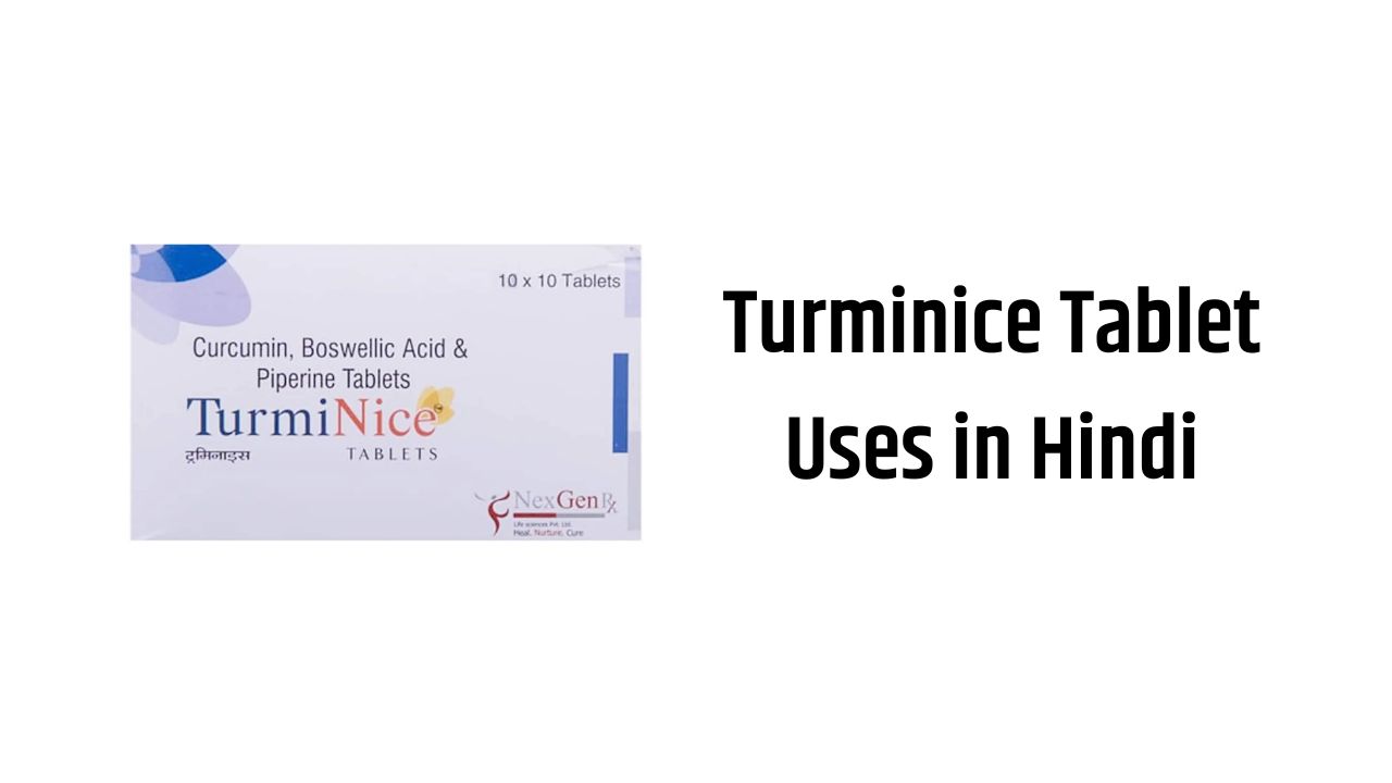 Turminice Tablet Uses in Hindi