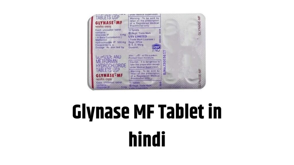 Glynase MF Tablet in hindi