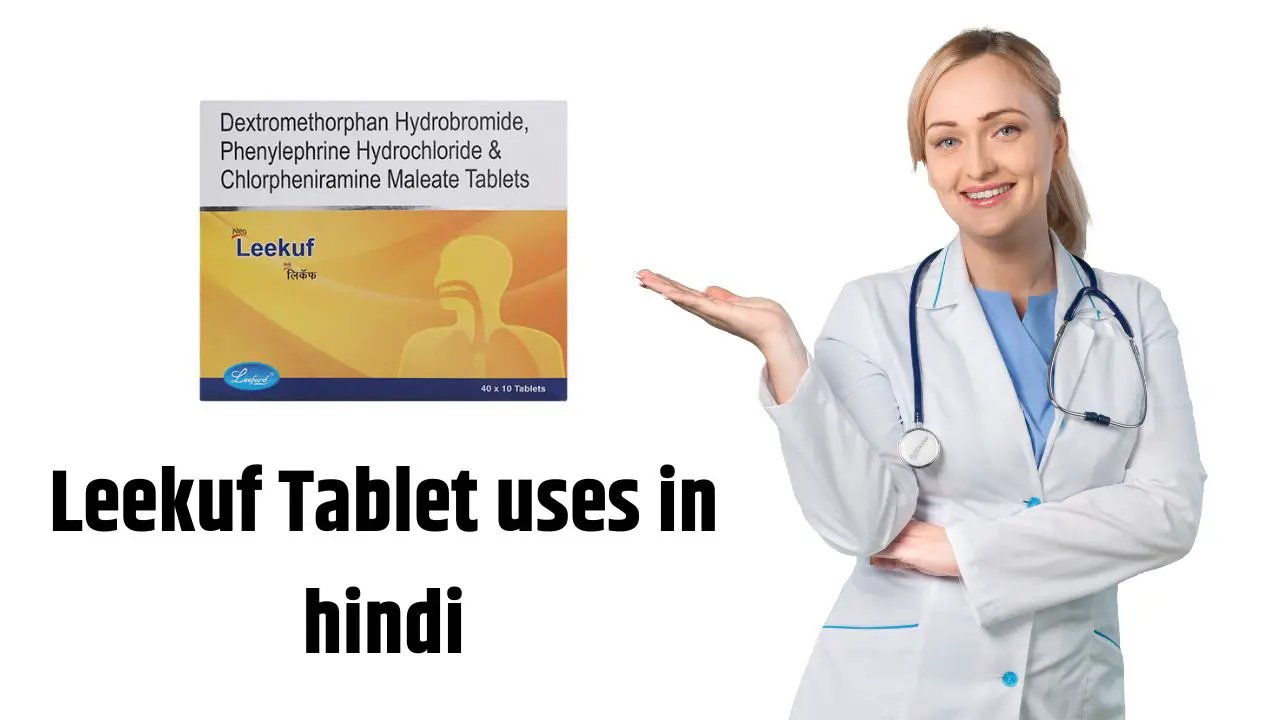 Leekuf Tablet uses in hindi