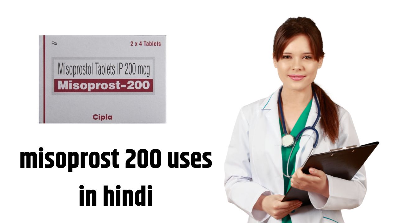 misoprost 200 uses in hindi