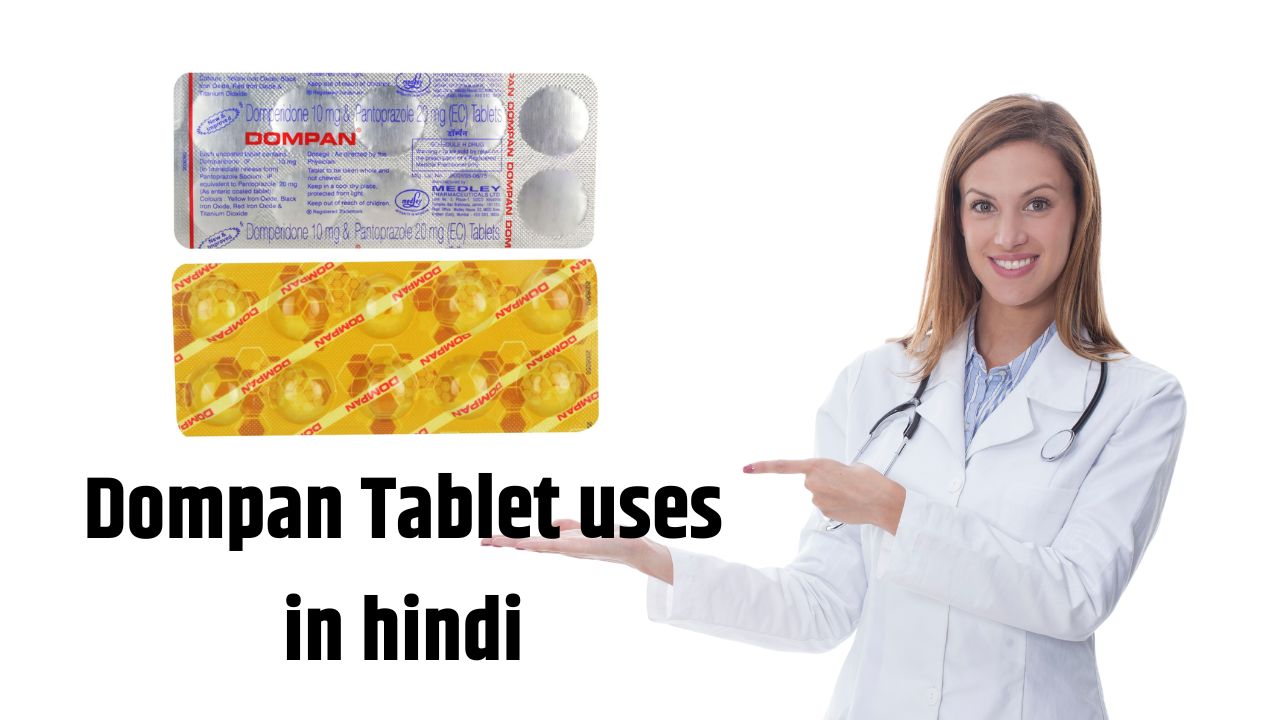 Dompan Tablet uses in hindi