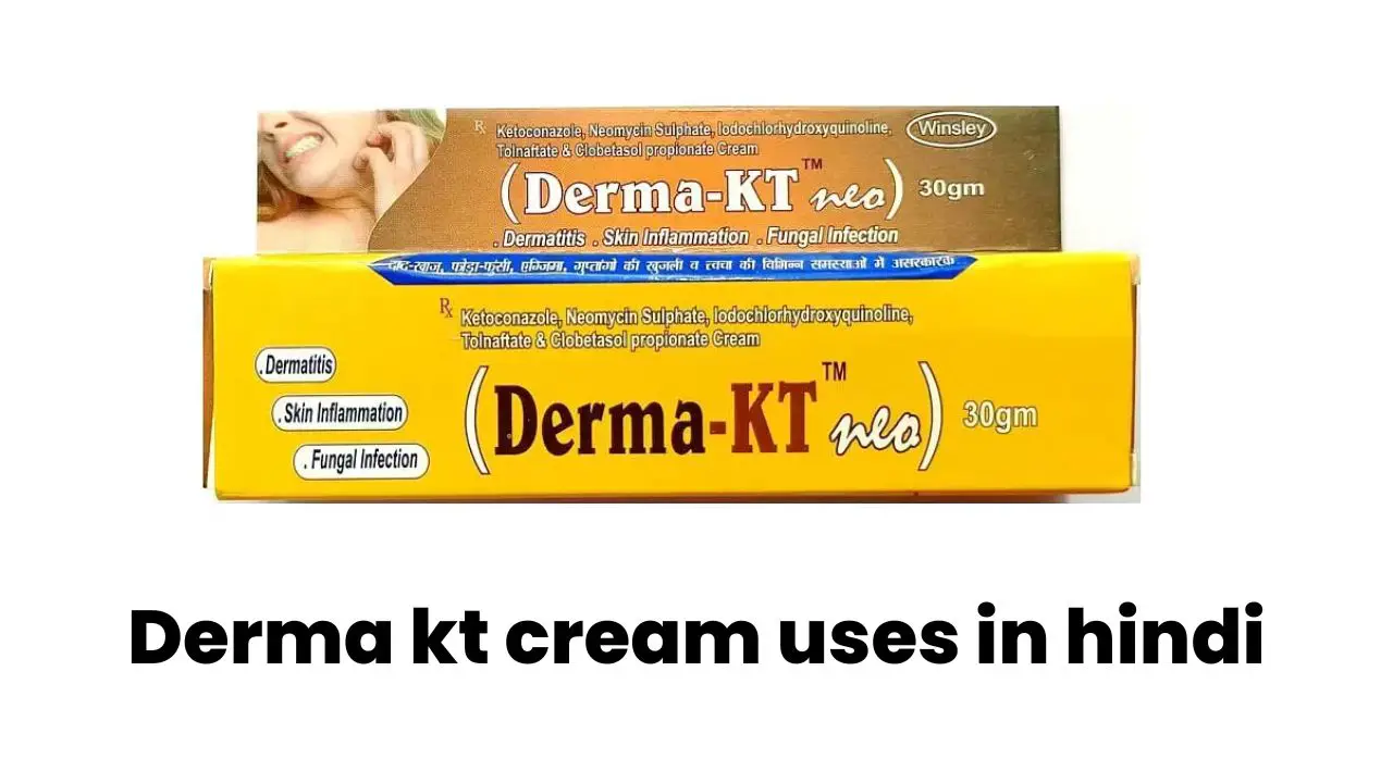 Derma kt cream uses in hindi
