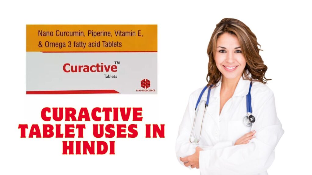 Curactive Tablet Uses in Hindi 