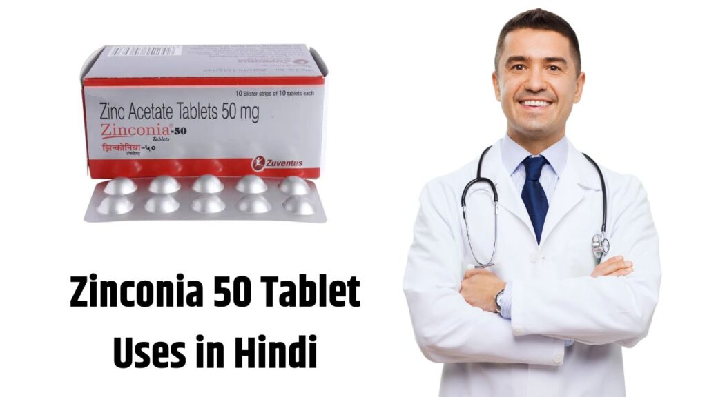 Zinconia 50 Tablet Uses in Hindi