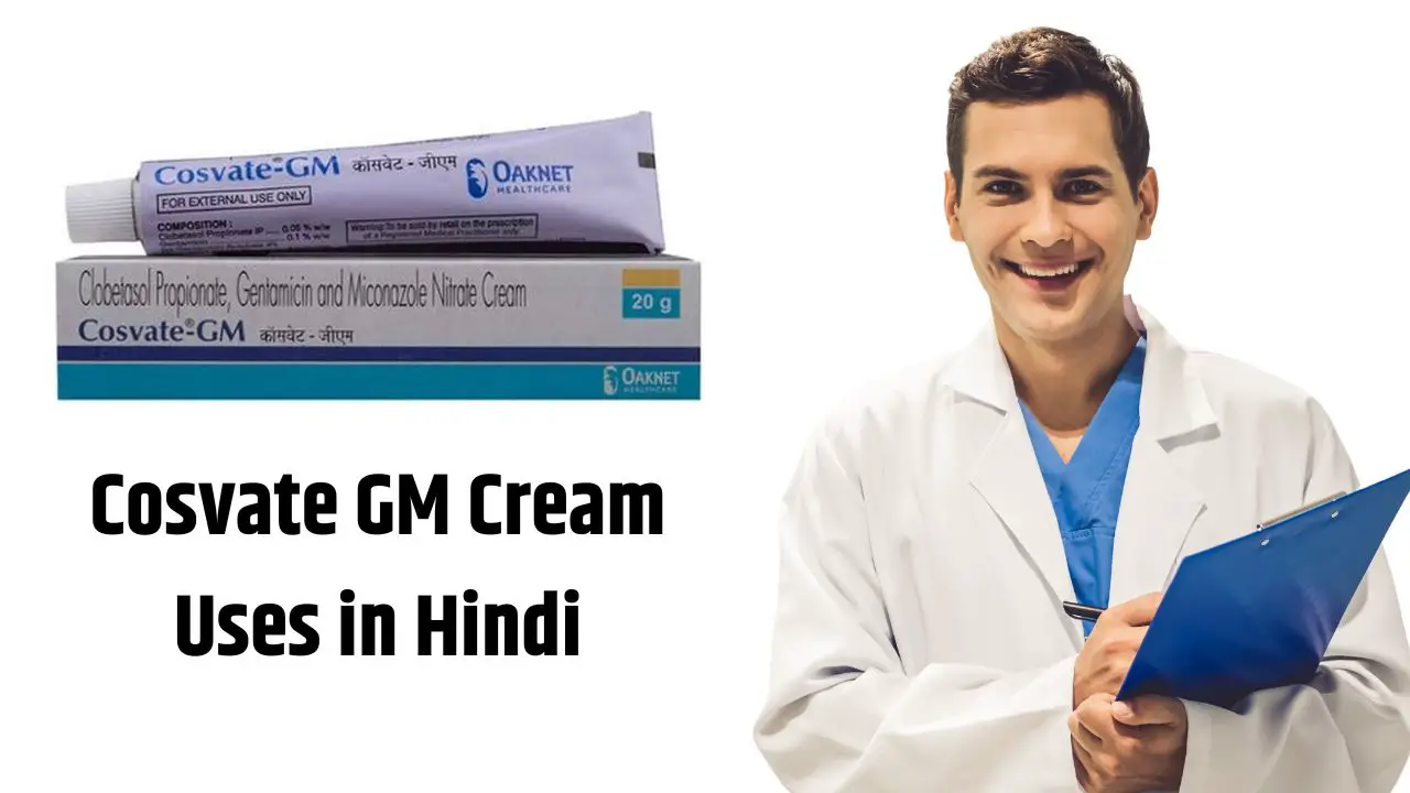 Cosvate GM Cream Uses in Hindi
