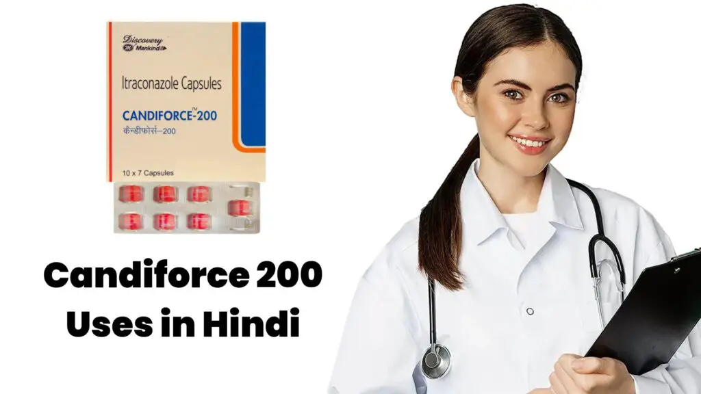 Candiforce 200 Uses in Hindi