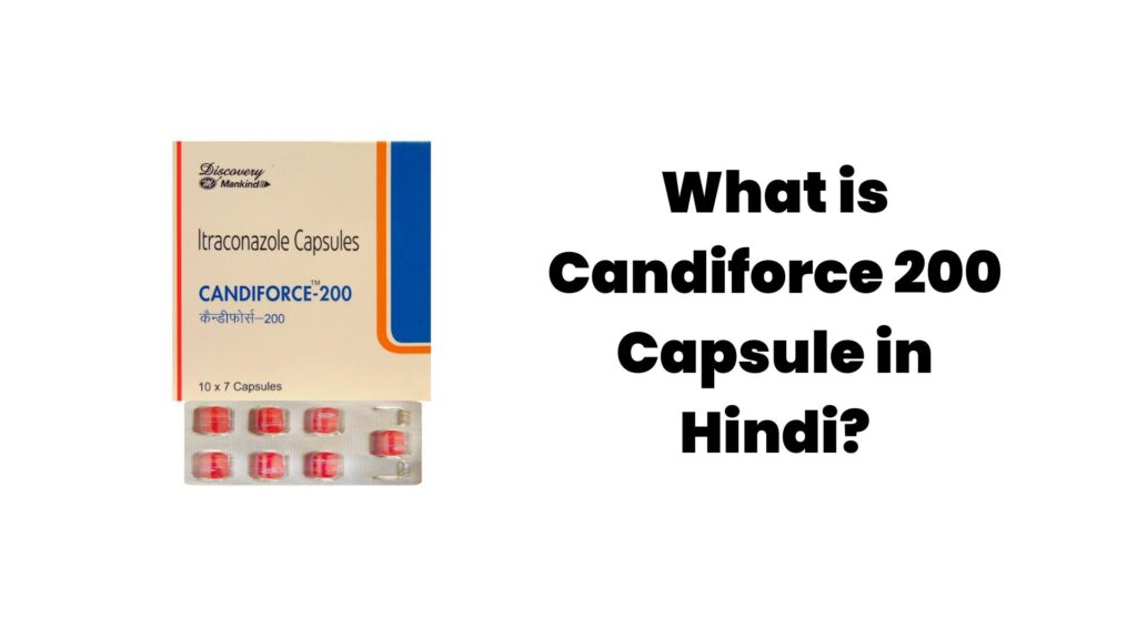What is Candiforce 200 Capsule in Hindi?