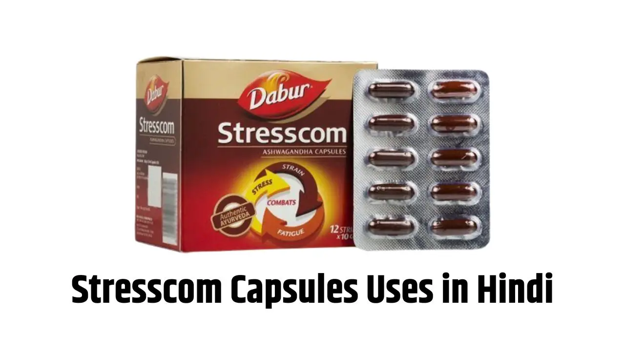 Stresscom Capsules Uses in Hindi
